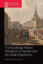 Routledge History Handbooks-The Routledge History Handbook of Gender and the Urban Experience