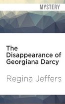 The Disappearance of Georgiana Darcy