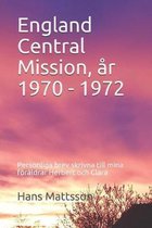 England Central Mission, ar 1970 - 1972
