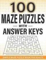 100 Maze Puzzles with Answer Keys