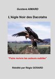 Faire revivre les auteurs oubliés - L'Aigle-Noir des Dacotahs