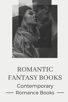 Romantic Fantasy Books: Contemporary Romance Books