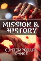 Mission & History: Contemporary Dance