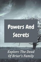 Powers And Secrets: Explore The Dead Of Briar's Family