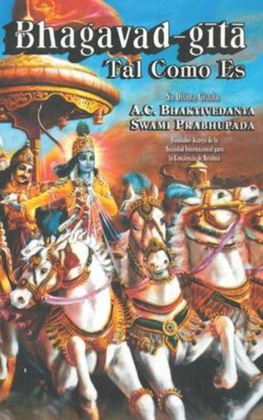Los Grandes Clásicos de la India- Bhagavad-gītā Tal Como  ... - cover