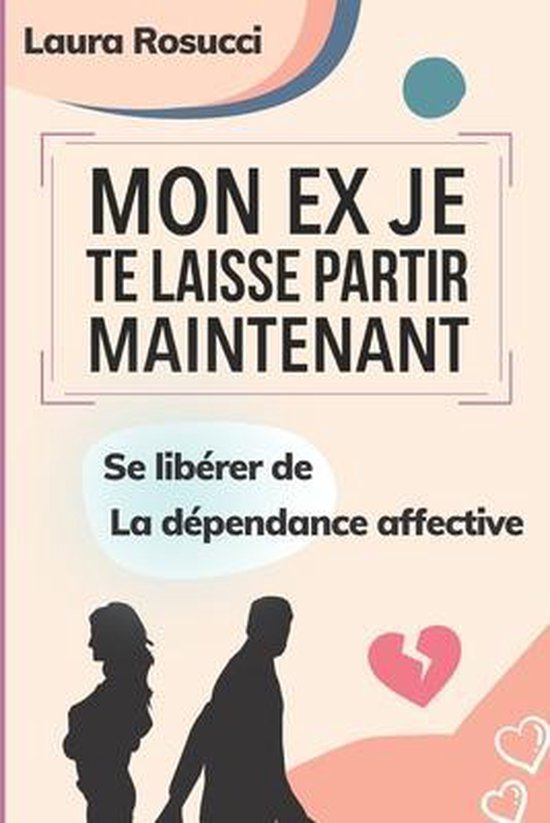 Mon ex je te laisse partir maintenant - cover