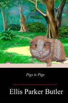 Pigs is Pigs