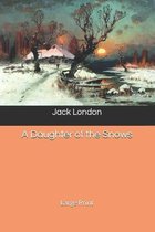 A Daughter of the Snows