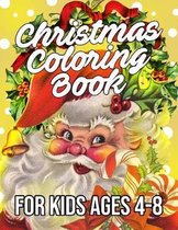 Christmas Coloring Book for Kids Ages 4-8