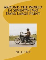 Around the World in Seventy-Two Days
