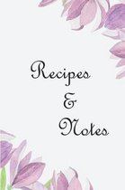 Recipe & Notes: Violet Blossom Cover Design / Size 6  x 9  Easy to Write In / 104 pages