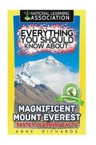 Everything You Should Know About: Magnificent Mount Everest