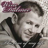 Wim Dalmee - The love of my life