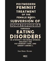 Postmodern Feminist Treatment of the Female Body