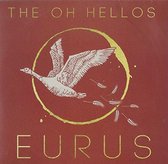 Oh Hellos - Eurus (2 CD)
