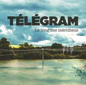 Telegram - Le Long Des Meridiens (LP)