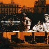 Orquesta Sensacion - Tribute To Barroco (CD)