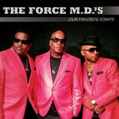 The Force M.D's - Our Favourite Joints (CD)
