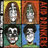 Acid Drinkers - Fishdick (CD) (Remastered)