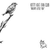 Kitty Kat Fan Club - Dreamy Little You (CD)