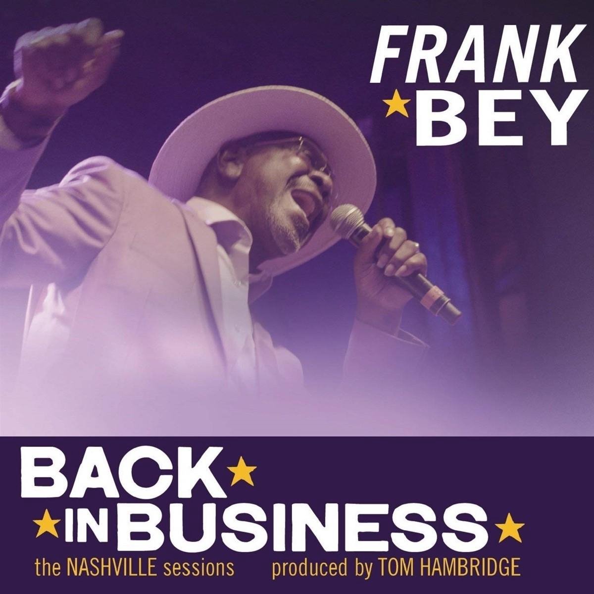 Frank Bey - Back In Business (The Nashville Sessions) (CD)