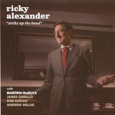 Ricky Alexander - Strike Up The Band (CD)