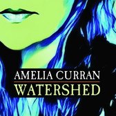 Amelia Curran - Watershed (CD)