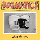 Dogmatics - She's The One (CD)