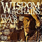Wisdom In Chains - Class War (CD) (Bonus Edition)