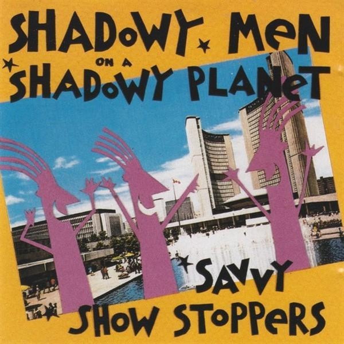 Shadowy Men On A Shadowy Planet - Savvy Show Stoppers (CD)