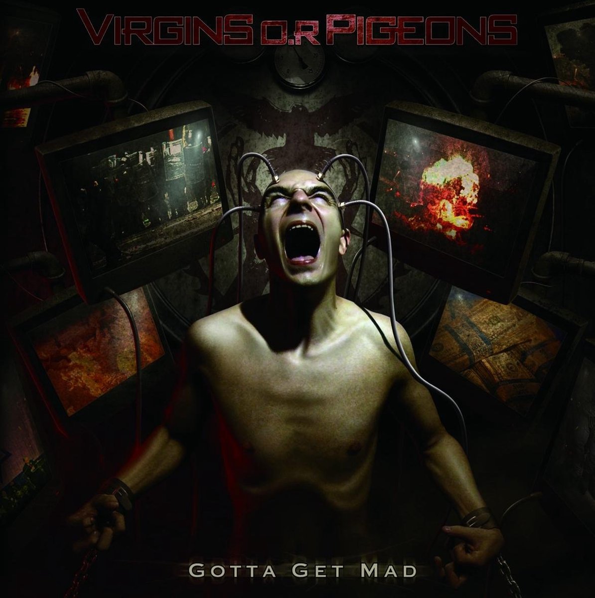 Virgins O.R. Pigeons - Gotta Get Mad (CD)