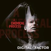 Digital Factor - A Chemical Process (CD) (Deluxe Edition)