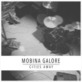Mobina Galore - Cities Away (CD)