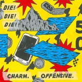 Die! Die! Die! - Charm.Offensive. (CD)