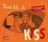 Various Artists - Think Me A Kiss- R'n'r Songs Of Happiness (CD)