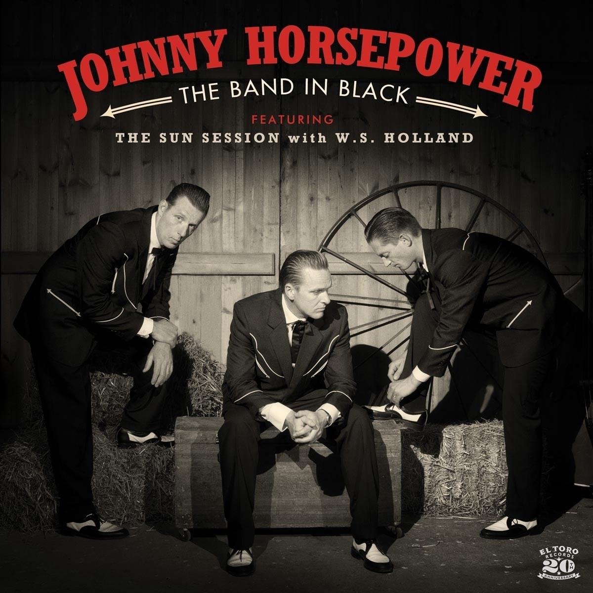 Johnny Horsepower - The Band In Black (Featuring The Sun Session with W.S. Holland) (CD)