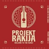 Projekt Rakija - Welcome To The Family (2 LP)