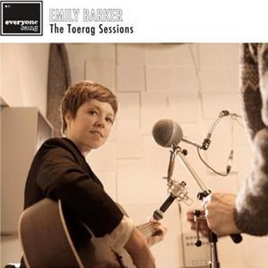 The Toerag Sessions - Emily Barker