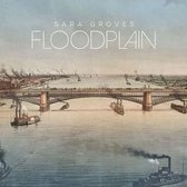 Sara Groves - Floodplain (CD)