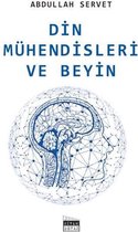 Din Mühendisleri ve Beyin