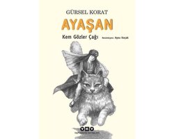 Ayaşan Kem Gözler Çağı