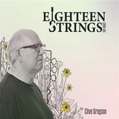 Clive Gregson - Eighteen Strings (2020-03) (CD)