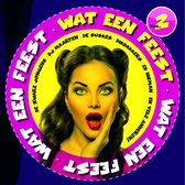 Various Artists - Wat Een Feest! Deel 2 (Carnaval) (CD)