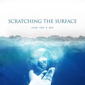 View For A Day - Scratching The Surface (CD)