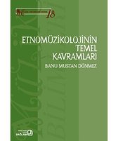 Etnomüzikolojinin Temel Kavramları