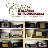 Daniela Troiani & Antonioa De Rose - Celebri - Il Placere Di Riconoscerli (CD)