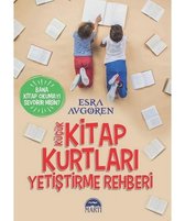 Küçük Kitap Kurtları Yetiştirme Rehberi Bana Kitap Okumayı