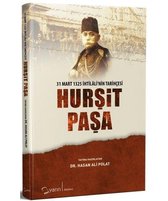 Hurşit Paşa: 31 Mart 1325 İhtilalinin Tarihçesi