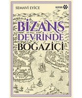 Bizans Devrinde Boğaziçi