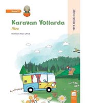 Karavan Yollarda: Rize